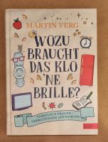 Wozu braucht das Klo ne Brille? Verrückte Fragen Nürnberg (Mittelfr) - Südstadt Vorschau