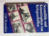 Seeunfälle und Katastrophen von Kriegsschiffen Lübeck - Travemünde Vorschau