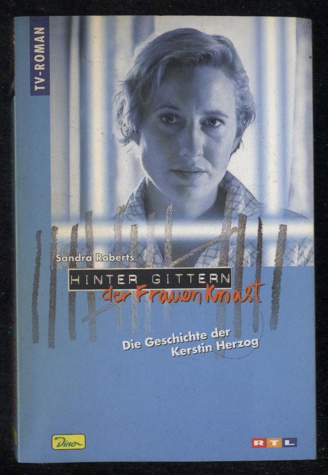 Hinter Gittern - Der Frauenknast  Die Geschichte der Kerstin Herz in Berlin