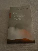 Martin Walser - Ein sterbender Mann Roman Friedrichshain-Kreuzberg - Friedrichshain Vorschau