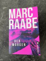 Marc Raabe - Der Morgen - Thriller - Taschenbuch Hessen - Herborn Vorschau