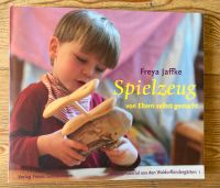 Waldorf Buch Freya Jaffke: Spielzeug von Eltern selbst gemacht Hessen - Brachttal Vorschau