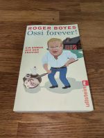 Roger Boyes Ossi forever Brandenburg - Stechow-Ferchesar Vorschau