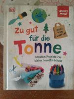 Bastelbuch "Zu gut für die Tonne" Sachsen-Anhalt - Stendal Vorschau