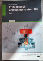 Prüfungsbuch Anlagenmechaniker SHK Teil 2 Bayern - Dürrwangen Vorschau