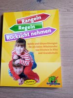 Rangeln, Regeln, Rücksicht nehmen / Annegret Frank Hessen - Friedberg (Hessen) Vorschau