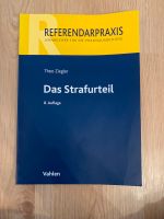 Ziegler das Strafurteil 8. Auflage Düsseldorf - Friedrichstadt Vorschau