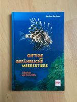 Giftige und Gefährliche Meerestiere Hessen - Hattersheim am Main Vorschau