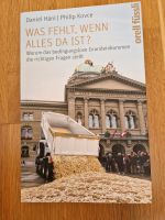 Buch "Was fehlt, wenn alles da ist?" München - Schwabing-West Vorschau