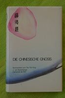 Die Chinesische Gnosis, Buch Friedrichshain-Kreuzberg - Friedrichshain Vorschau