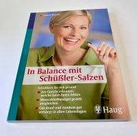 In Balance mit Schüßler-Salzen - Sabine Wacker - wie NEU Baden-Württemberg - Waghäusel Vorschau