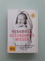 Hebammen Gesundheitswissen GU Buch Ratgeber Schwangerschaft Hessen - Hattersheim am Main Vorschau