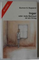 Inger oder Jede Mahlzeit ist ein Krieg; Gunvor A. Nygaard, dtv p. Rheinland-Pfalz - Neustadt an der Weinstraße Vorschau