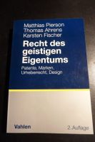 Pierson/ Ahrens/ Fischer, Recht des geistigen Eigentums, 2. Aufl. Berlin - Steglitz Vorschau