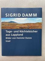 Sigrid Damm Tage und Nächtebücher aus Lappland Wandsbek - Hamburg Marienthal Vorschau