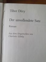Der unvollendete Satz, Tibor Dery, gebundene Ausgabe deutsch Köln - Ehrenfeld Vorschau