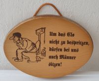ovales Holzschild:Um das Klo nicht zu bespritzen, dürfen bei uns Lübeck - St. Lorenz Nord Vorschau