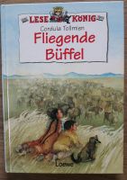 Buch Lese König "Fliegende Büffel" von Loewe Baden-Württemberg - Ötigheim Vorschau