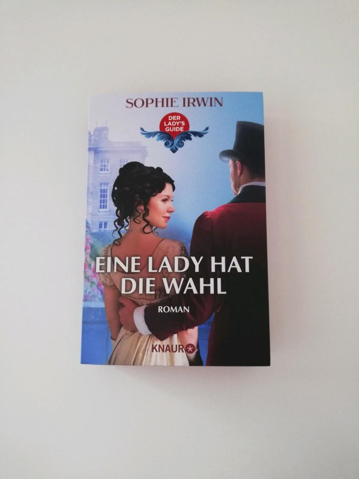 Roman: Eine Lady hat die Wahl von Sophie Irwin in Erfurt