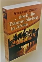 doch die Träume blieben in Afrika - Stefanie Zweig Bayern - Weißenburg in Bayern Vorschau