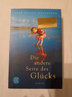 Roman "Die andere Seite des Glücks" Rheinland-Pfalz - Wissen Vorschau