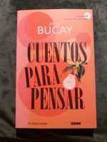 Buch "Cuentos para pensar" Jorge Bucay Nordrhein-Westfalen - Swisttal Vorschau