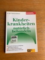 Gesundheitsratgeber: Kinderkrankheiten natürlich behandeln, GU- R Bayern - Bamberg Vorschau