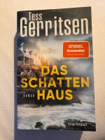 Das Schattenhaus * Tess Gerritsen * wie neu Rheinland-Pfalz - Niederneisen Vorschau