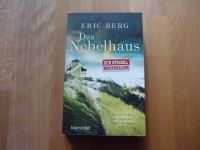 Das Nebelhaus von Eric Berg Thriller 2015 Spiegel-Bestseller Baden-Württemberg - Schriesheim Vorschau