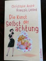 Die Kunst der Selbstachtung von Christoph André / Lelord Bayern - Mömbris Vorschau