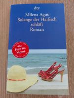 Solange der Haifisch schläft - Milena Agus Bayern - Feuchtwangen Vorschau