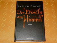 Der Drache am Himmel – Roman / Autor: Andreas Sommer Bayern - Eggenfelden Vorschau