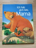 Buch ‚Ich hab Dich lieb, Mama‘ Nordrhein-Westfalen - Bornheim Vorschau