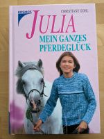 Julia - Mein ganzes Pferdeglück (Christiane Gohl) Nordrhein-Westfalen - Lichtenau Vorschau