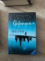 Gefangen zwischen den Welten Sara Oliver (Hardcover) Sachsen - Görlitz Vorschau