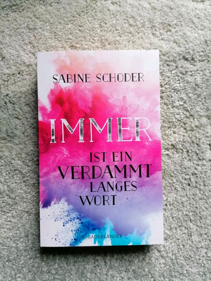 Immer ist ein verdammt langes Wort - Sabine Schoder in Kummerfeld