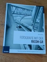 Fotografie mit der Ricoh GR *Streetfotography* Buch m. 223 Seiten Hamburg-Mitte - Hamburg Wilhelmsburg Vorschau