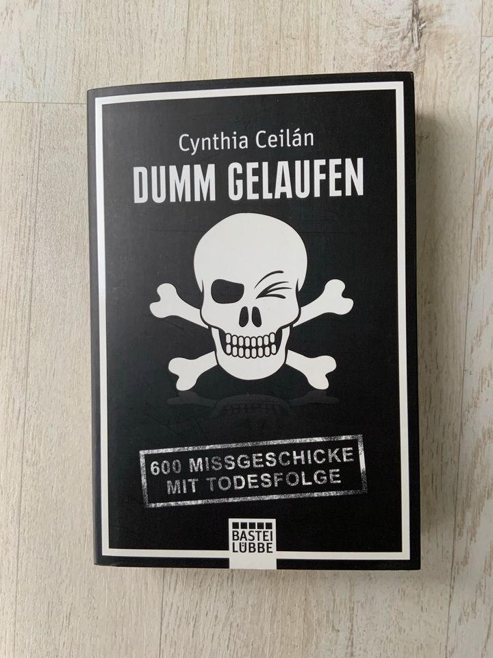 Dumm gelaufen Cynthia Ceilán Buch in Nideggen / Düren