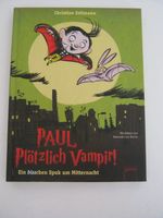 Paul plötzlich Vampir! Ein bisschen Spuk um Mitternacht neuwertig Sachsen - Mühlau Vorschau