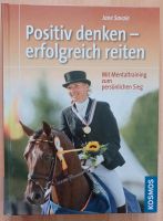 Positiv denken-erfolgreich reiten v.Jane Savoie Baden-Württemberg - Forchheim Vorschau