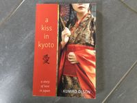 Kumiko Olson, A kiss in Kyoto, englisch, Roman Baden-Württemberg - Giengen an der Brenz Vorschau