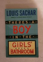 WIE NEU There's a boy in the girls' bathroom - Louis Sachar Bayern - Bamberg Vorschau