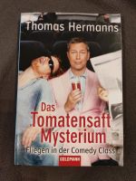 Thomas Hermanns Das Tomatensaft Mysterium Comedy Hessen - Fulda Vorschau