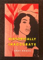 Historically Inaccurate - Shay Bravo - The Watty Awards Winner!!! Sachsen-Anhalt - Halle Vorschau