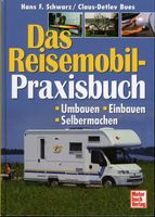 Das Reisemobil Praxisbuch Wohnmobil Umbauten Einbauen Selbermache Niedersachsen - Langwedel Vorschau