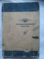 Pflegehandbuch Personenkraftwagen Wartburg Sachsen - Marienberg Vorschau