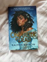 Cinderella is dead von Kalynn Bayron Sachsen - Chemnitz Vorschau