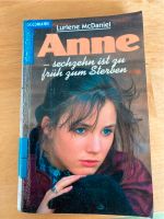 Anne-sechzehn ist zu früh zum Sterben von Lurlene McDaniel Baden-Württemberg - Herrischried Vorschau