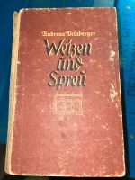 Andreas Weinberger „ Weizen und Spreu „, Roman einer Jugend, 1939 Niedersachsen - Buchholz in der Nordheide Vorschau