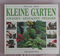 Schritt für Schritt kleine Gärten anlegen gestalten pflegen Bayern - Neu Ulm Vorschau